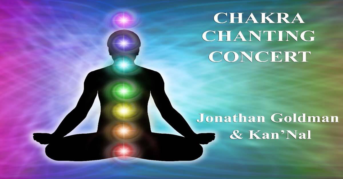 Chakra Chanting Concert featuring Jonathan Goldman & Kan’Nal