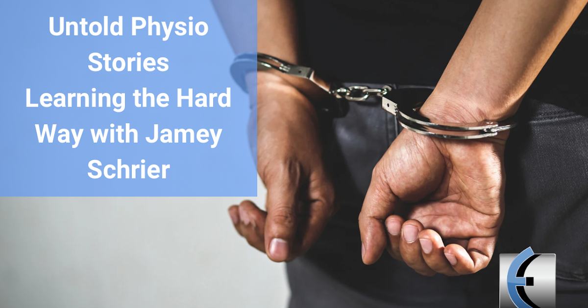 Untold Physio Stories – Learning the Hard Way with Jamey Schrier | Modern Manual Therapy Blog