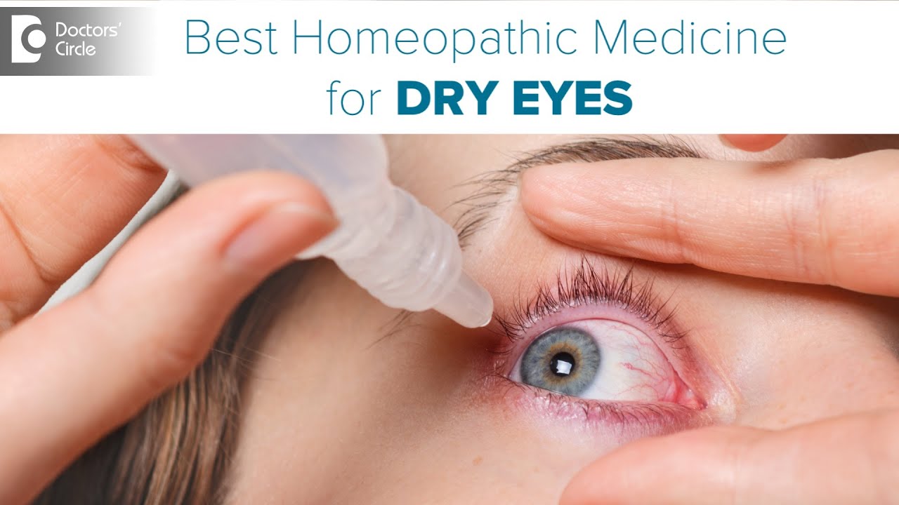 Homeopathy for DRY EYES | Causes & Homeopathic Remedies – Dr. Sanjay Panicker | Doctors' Circle