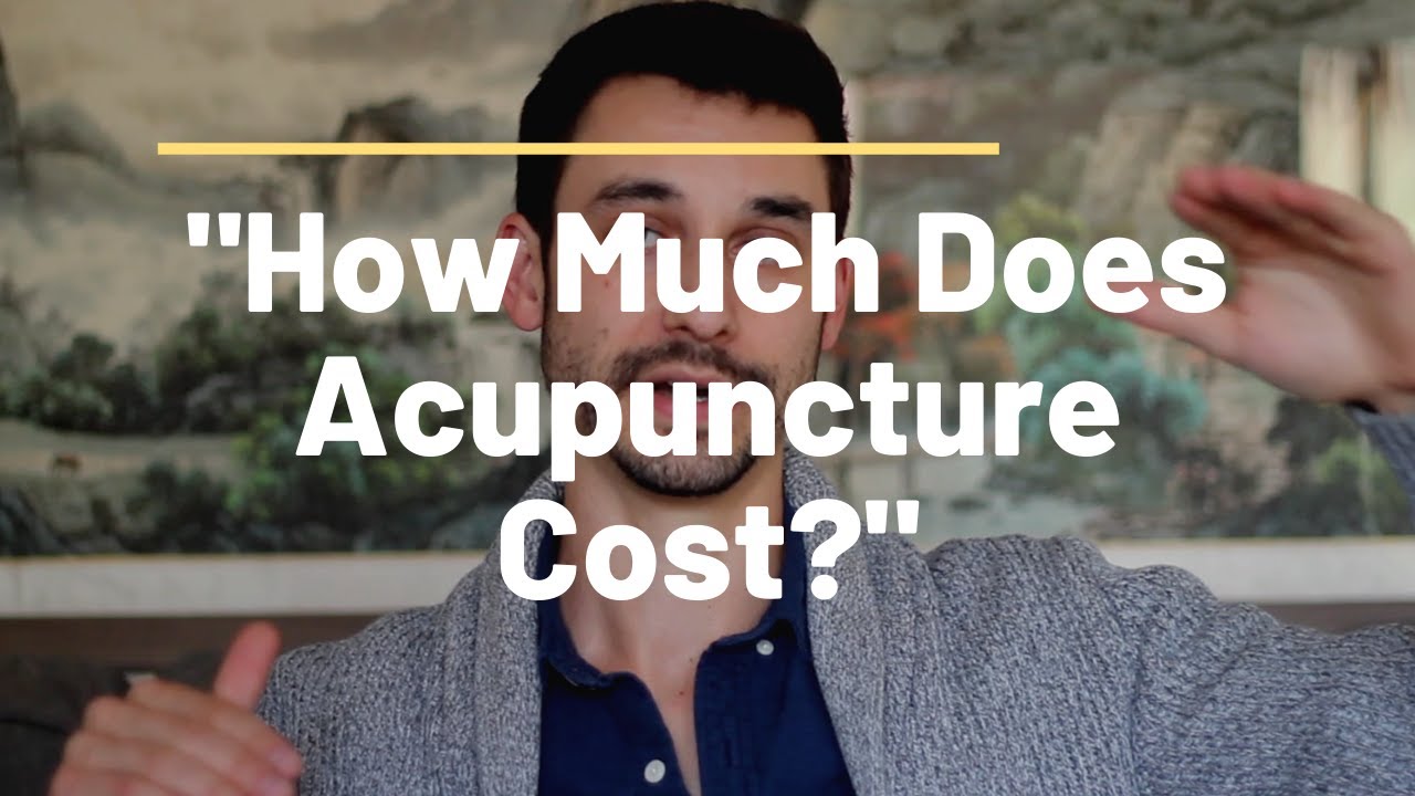 How Much Does Acupuncture Cost?