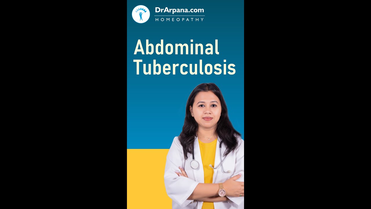 Abdominal TB and Homeopathy Dr Arpana Samanta #shorts #AbdominalTB #Tuberculosis