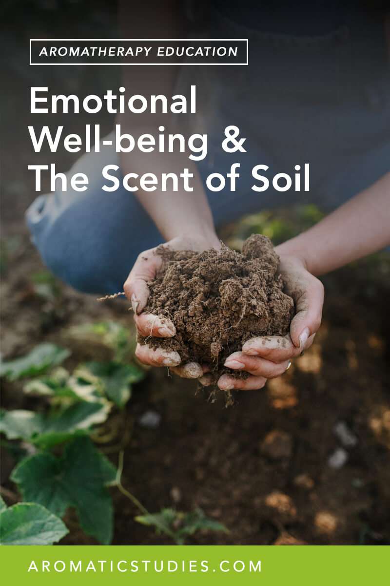 Emotional Well-being & the Scent of Soil